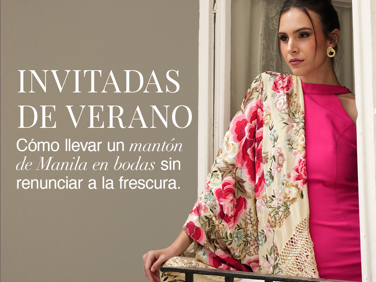 Invitadas de verano: cómo llevar un mantón de Manila en bodas sin renunciar a la frescura